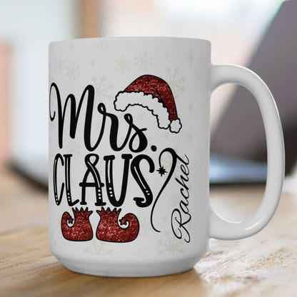 Personalized "Mrs. Claus" Ceramic Mug - 15 oz Holiday Gift