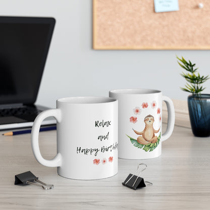 Relax and Happy Birthday White Ceramic Mug 11oz.