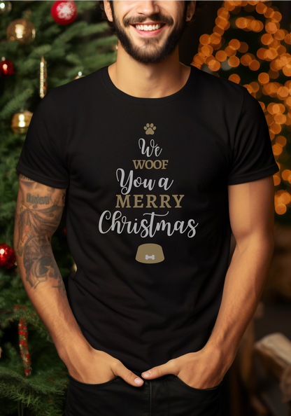 "We Woof You a Merry Christmas" Unisex  T-Shirt