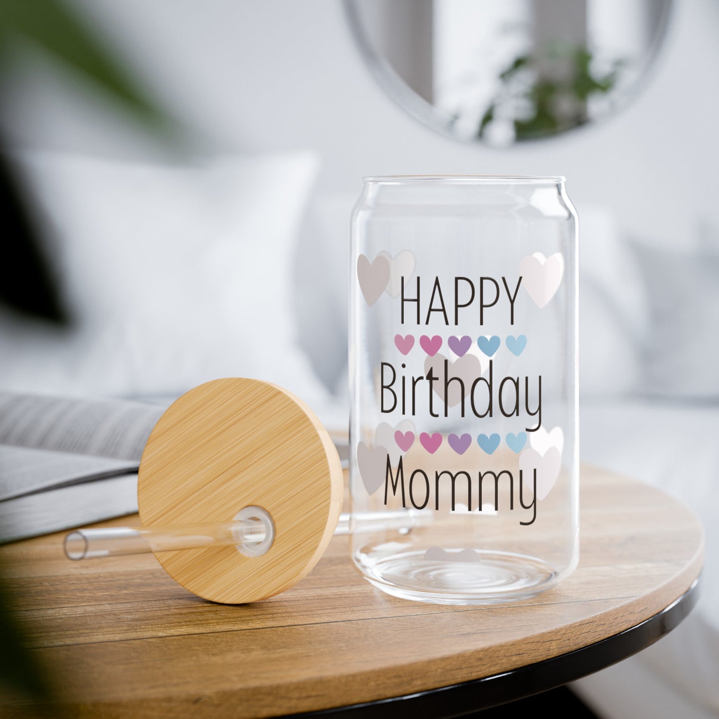 Happy Birthday Mommy Drinking Glass with Bamboo Lids and Straw 16 oz.