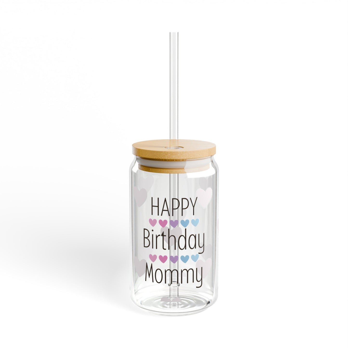 Happy Birthday Mommy Drinking Glass with Bamboo Lids and Straw 16 oz.