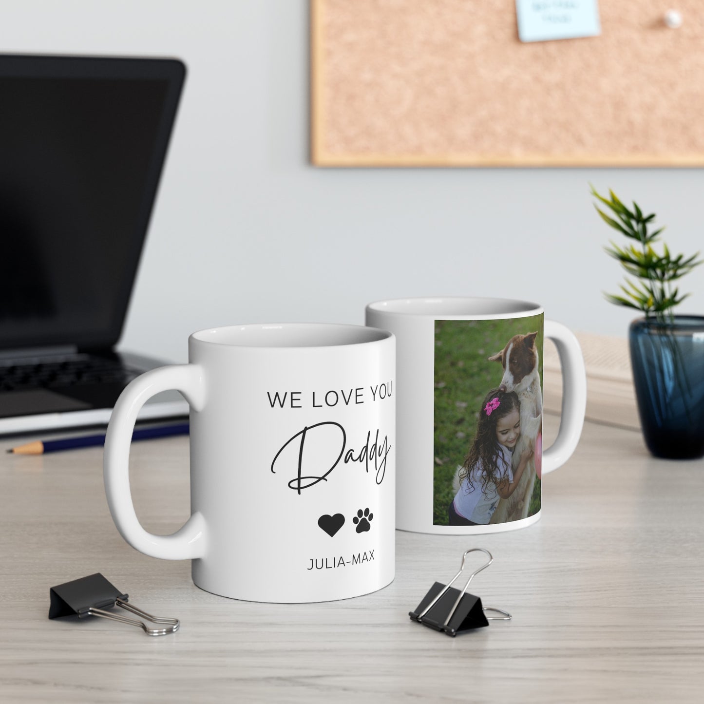 Custom Love Daddy Ceramic Mug 11oz