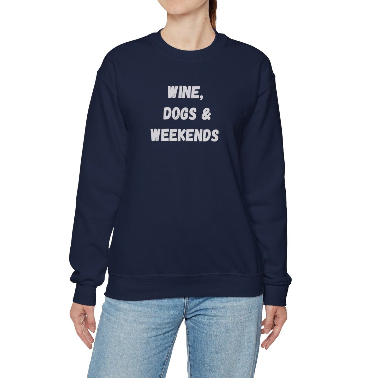 Wine, Dogs & Weekends Unisex Sweatshirt