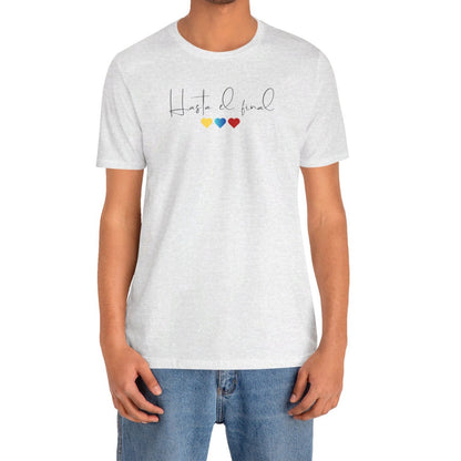 Unisex "Hasta el Final" T-Shirt – Venezuelan Pride & Strength in Premium Cotton