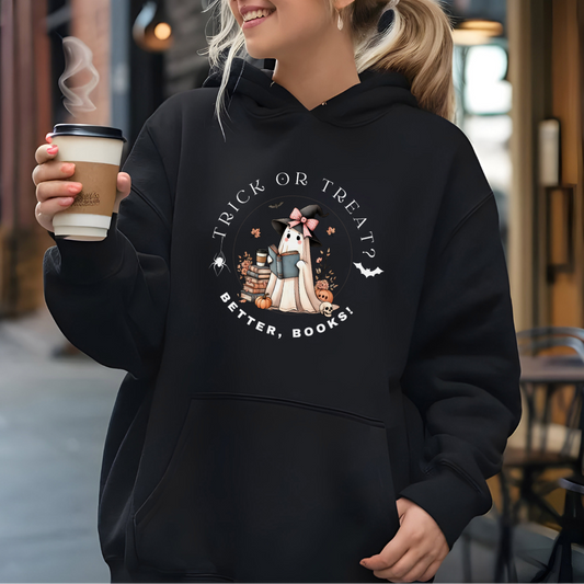 Cozy Halloween Hoodie “Trick or Treat? Better, Books”. Stylish & Festive